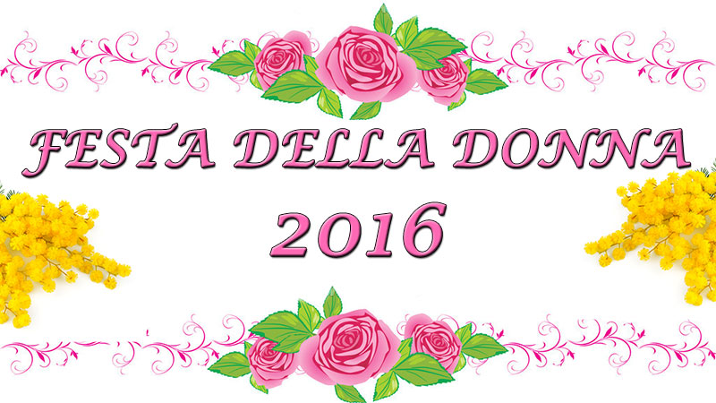Festa della Donna 2016