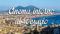 Cinema Intorno Al Vesuvio