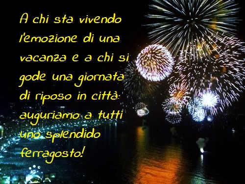 Whatsapp Ferragosto 16 Frasi Auguri 15 Agosto Immagini Dove E Quando Fare Il Falo A Rimini Riccione E Jesolo Corretta Informazione