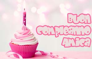 Buon Compleanno Amica Mia Frasi Di Auguri E Immagini Per Un Amica Speciale Corretta Informazione